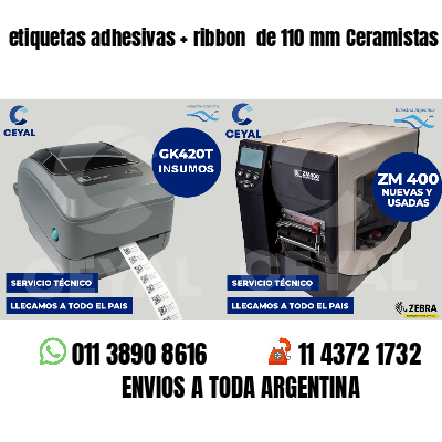 etiquetas adhesivas   ribbon  de 110 mm Ceramistas