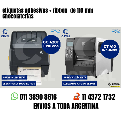 etiquetas adhesivas ribbon de 110 mm Chocolaterías