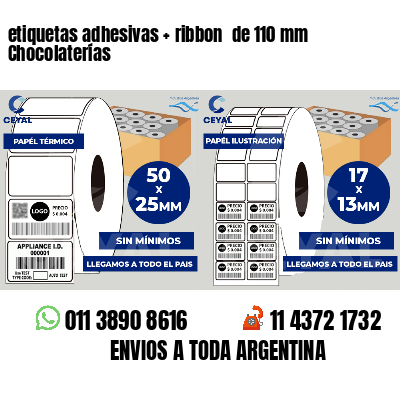 etiquetas adhesivas ribbon de 110 mm Chocolaterías
