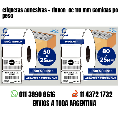 etiquetas adhesivas ribbon de 110 mm Comidas por peso