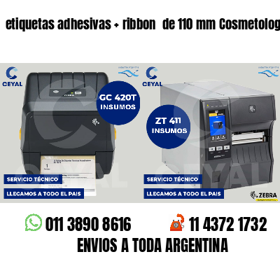 etiquetas adhesivas   ribbon  de 110 mm Cosmetología
