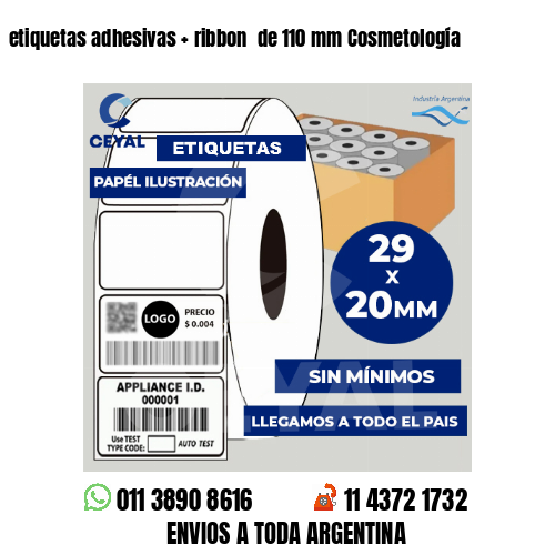 etiquetas adhesivas   ribbon  de 110 mm Cosmetología