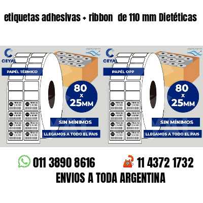 etiquetas adhesivas ribbon de 110 mm Dietéticas
