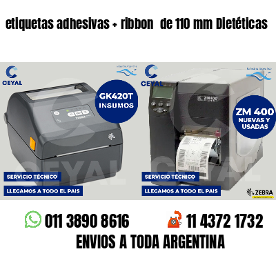 etiquetas adhesivas ribbon de 110 mm Dietéticas