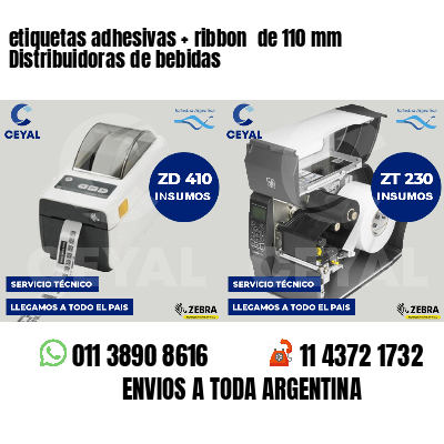 etiquetas adhesivas   ribbon  de 110 mm Distribuidoras de bebidas