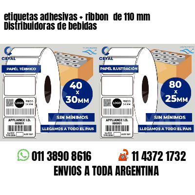 etiquetas adhesivas ribbon de 110 mm Distribuidoras de bebidas