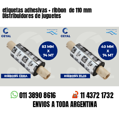 etiquetas adhesivas ribbon de 110 mm Distribuidores de juguetes