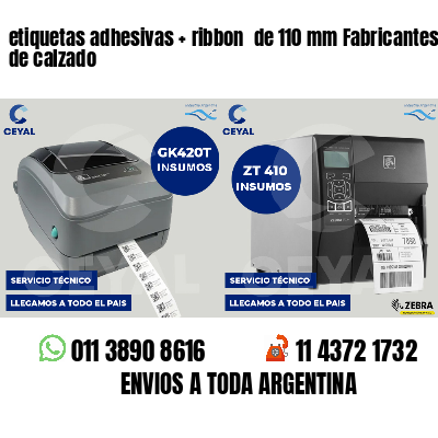 etiquetas adhesivas ribbon de 110 mm Fabricantes de calzado