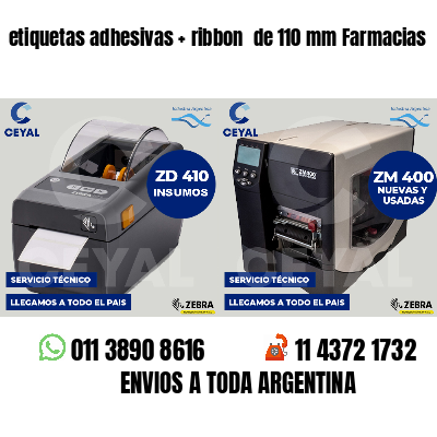 etiquetas adhesivas ribbon de 110 mm Farmacias