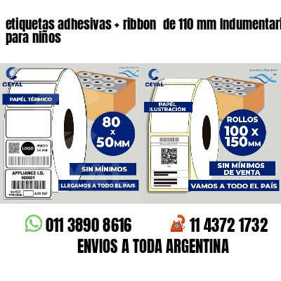 etiquetas adhesivas   ribbon  de 110 mm Indumentaria para niños