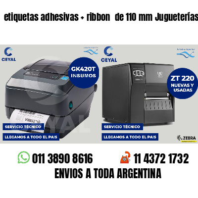 etiquetas adhesivas ribbon de 110 mm Jugueterías