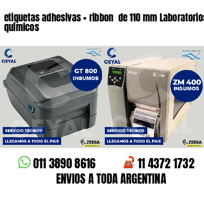etiquetas adhesivas ribbon de 110 mm Laboratorios químicos