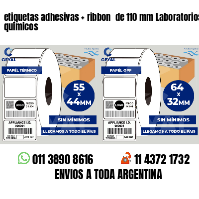 etiquetas adhesivas ribbon de 110 mm Laboratorios químicos