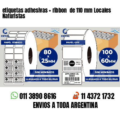 etiquetas adhesivas ribbon de 110 mm Locales Naturistas