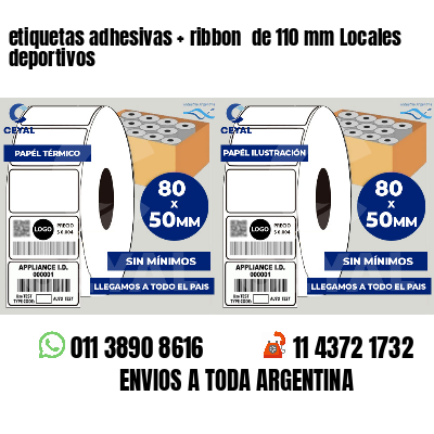 etiquetas adhesivas ribbon de 110 mm Locales deportivos