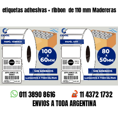etiquetas adhesivas ribbon de 110 mm Madereras