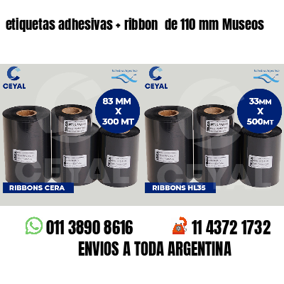 etiquetas adhesivas ribbon de 110 mm Museos