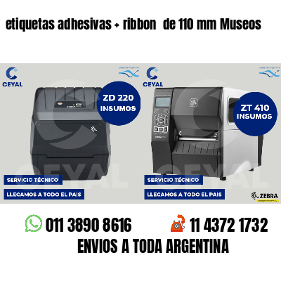 etiquetas adhesivas   ribbon  de 110 mm Museos