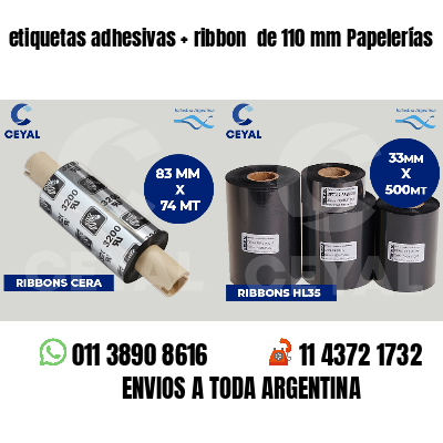 etiquetas adhesivas ribbon de 110 mm Papelerías
