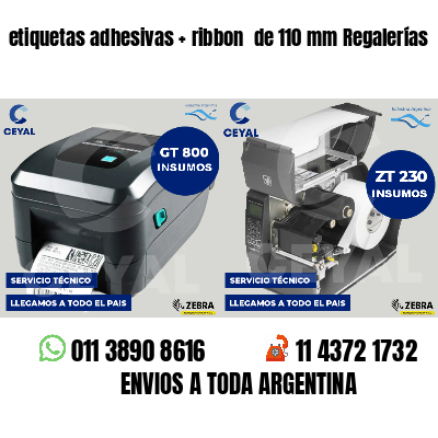 etiquetas adhesivas ribbon de 110 mm Regalerías