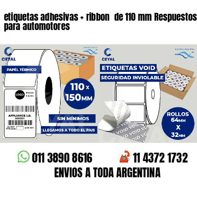 etiquetas adhesivas ribbon de 110 mm Respuestos para automotores