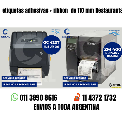 etiquetas adhesivas ribbon de 110 mm Restaurants