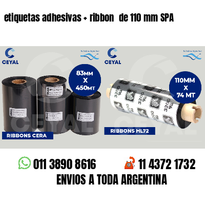 etiquetas adhesivas   ribbon  de 110 mm SPA
