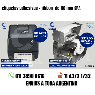 etiquetas adhesivas ribbon de 110 mm SPA