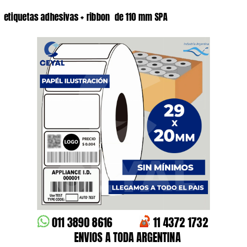 etiquetas adhesivas   ribbon  de 110 mm SPA