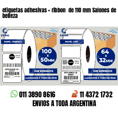 etiquetas adhesivas   ribbon  de 110 mm Salones de belleza