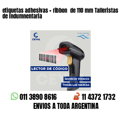 etiquetas adhesivas ribbon de 110 mm Talleristas de indumnentaria