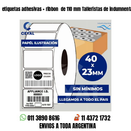 etiquetas adhesivas   ribbon  de 110 mm Talleristas de indumnentaria