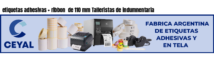 etiquetas adhesivas ribbon de 110 mm Talleristas de indumnentaria