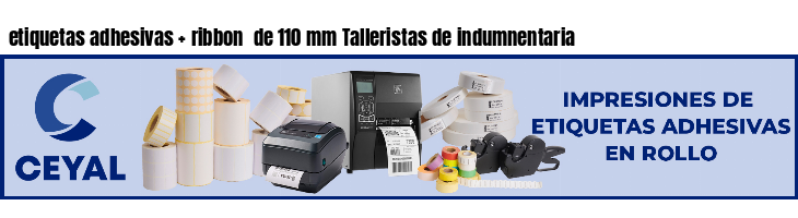 etiquetas adhesivas ribbon de 110 mm Talleristas de indumnentaria