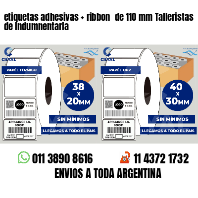 etiquetas adhesivas   ribbon  de 110 mm Talleristas de indumnentaria