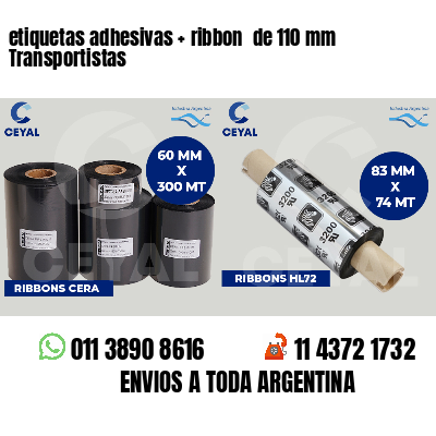 etiquetas adhesivas ribbon de 110 mm Transportistas