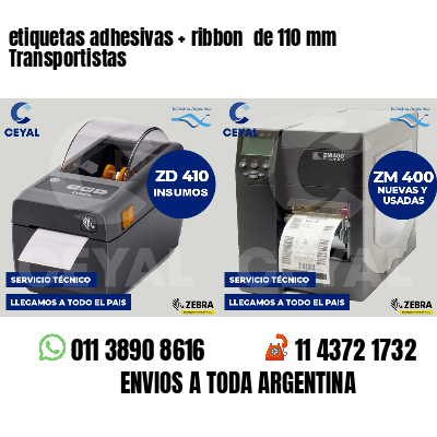 etiquetas adhesivas ribbon de 110 mm Transportistas