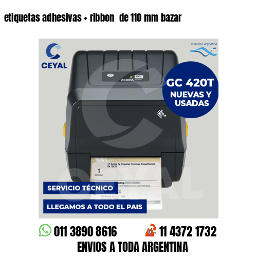 etiquetas adhesivas   ribbon  de 110 mm bazar