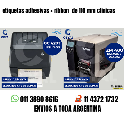 etiquetas adhesivas ribbon de 110 mm clinicas