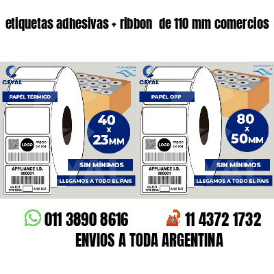 etiquetas adhesivas ribbon de 110 mm comercios