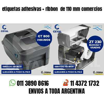 etiquetas adhesivas ribbon de 110 mm comercios