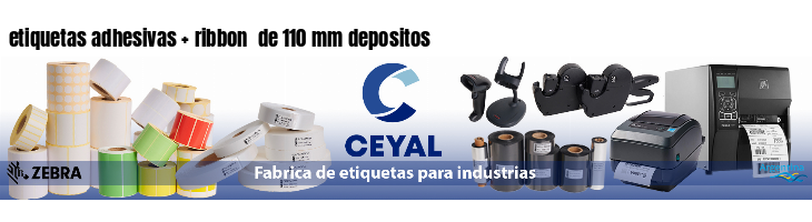 etiquetas adhesivas ribbon de 110 mm depositos