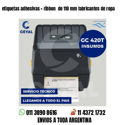 etiquetas adhesivas   ribbon  de 110 mm fabricantes de ropa