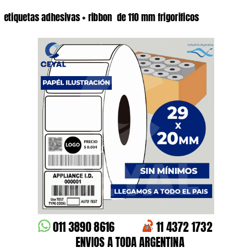 etiquetas adhesivas   ribbon  de 110 mm frigorificos