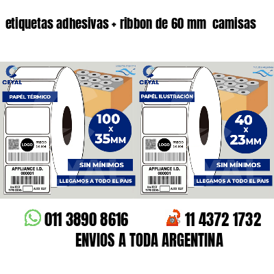 etiquetas adhesivas ribbon de 60 mm camisas