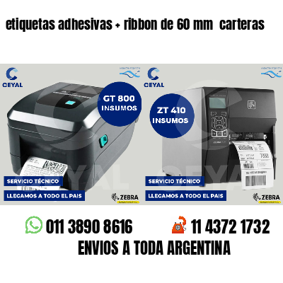 etiquetas adhesivas ribbon de 60 mm carteras