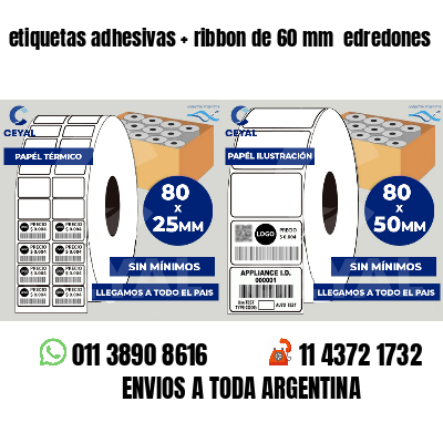 etiquetas adhesivas ribbon de 60 mm edredones
