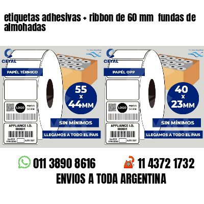 etiquetas adhesivas ribbon de 60 mm fundas de almohadas