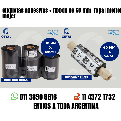 etiquetas adhesivas ribbon de 60 mm ropa interior mujer