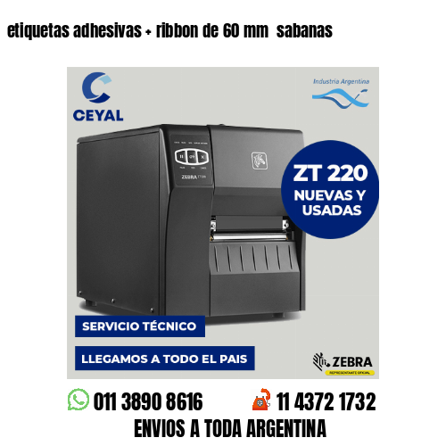 etiquetas adhesivas   ribbon de 60 mm  sabanas